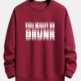 Velira Sweatshirts bordo / XS Galbūt esate apsvaigęs spausdinimo laisvo kirpimo džemperis