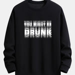 Velira Sweatshirts juoda / XS Galbūt esate apsvaigęs spausdinimo laisvo kirpimo džemperis